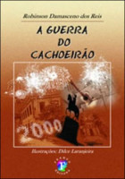 Guerra do Cachoeirão, A 