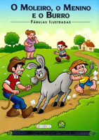 Turma da Mônica Fábulas Ilustradas - O Moleiro, o Menino... 