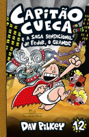 Capitão Cueca e a saga sensacional de fedor, o grande 