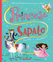 princesa e o sapato, A 