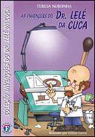 As Invencoes do Dr. Lele da Cuca 