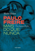 Paulo Freire mais do que nunca 
