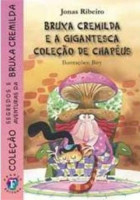 Bruxa Cremilda e a Gigantesca Coleção de Chapéus 
