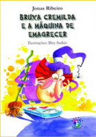 Bruxa Cremilda e a Máquina de Emagrecer 