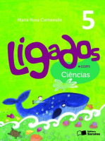 Ligados.com Ciências 5º Ano - 1ª Edição 