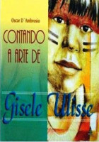 Contando a arte de Gisele Ulisse 
