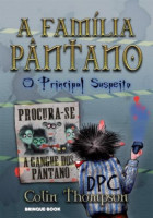 A Família Pântano 5 - O principal suspeito 