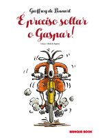 É Preciso Soltar o Gaspar!  