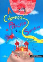 A cobronça, a princesa e a surpresa 