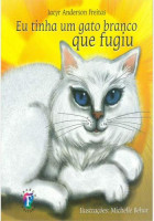 Eu tinha um gato branco que fugiu 