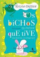 Bichos Que Tive, Os 