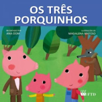 Os Três Porquinhos - Coleção Era Uma Vez... 