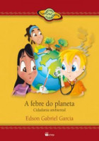 Febre do Planeta, A 