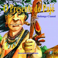 Presente do Pajé, O 