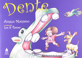Gente Tem, Bicho Também - Dente 