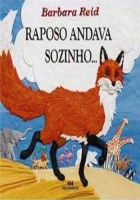 Raposo andava sozinho.... 