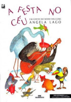 A Festa no céu - Um conto do nosso folclore 