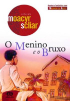 Menino e o Bruxo, O - Coleção moacyrscliar