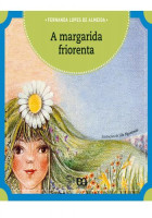Margarida Friorenta, A 