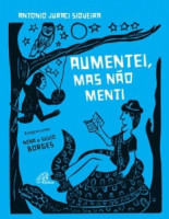 Aumentei, Mas Não Menti 