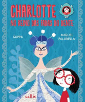 Charllote, no mundo das fadas dos dentes 
