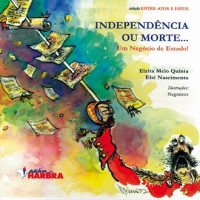 INDEPENDENCIA OU MORTE... 