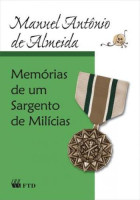 Memórias de Um Sargento de Milícias - Coleção Grandes Leitur 