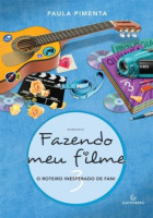 Fazendo Meu Filme Volume 3 - O Roteiro Inesperado de Fani 