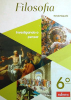 Filosofia 6º Ano - Investigando o Pensar  