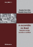 A Escravidão no Brasil 