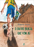 Outro Brasil Quem Vem Aí, O 
