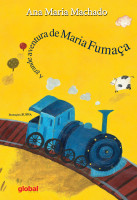 A grande aventura de Maria Fumaça 
