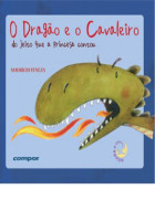 Dragão e o Cavaleiro, O  - do jeito que a princesa contou