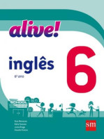 Alive! Inglês 6º Ano - 2ª Edição 