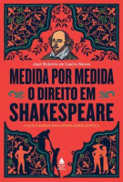 Medida Por Medida: O Direito Em Shakespeare 