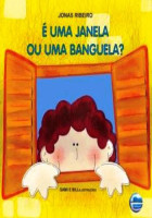 É uma janela ou uma bangela? 
