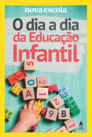 O Dia a Dia da Educação Infantil 
