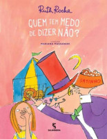 Quem Tem Medo de Dizer Não? 