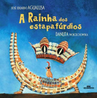 A Rainha Dos Estapafúrdios 