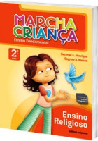 Marcha Criança Religião 2º Ano - 1ª Edição 