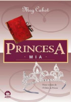 Diário da Princesa - Princesa Mia 