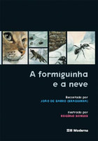 A Formiguinha e a Neve - Clássicos Infantis 