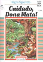 Cuidado Dona Mata 