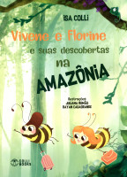 Vivene e Florine e suas descobertas na Amazônia 