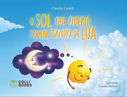 sol que queria tomar banho de lua, O 