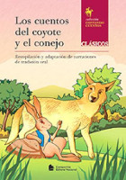 Los Cuentos Del Coyote y el Conejo - Clección Contando Cuentos