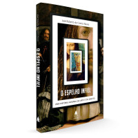 O Espelho Infiel: uma história humana da arte e do direito 
