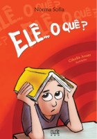 ELE ... O QUE ? 
