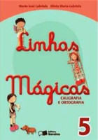 Linhas Mágicas Caligrafia e Ortografia 5º Ano - 6 Edição 