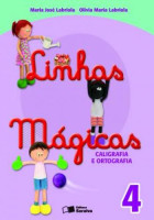 Linhas Mágicas Caligrafia e Ortografia 4º Ano - 6 Edição 
